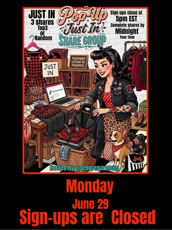 Other - CLOSED Monday, June 29, JUST IN Pop-Up Share Group